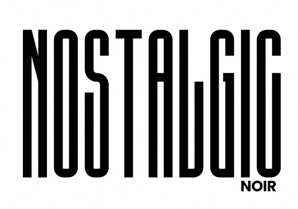NOSTALGIC NOIR
